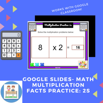 Preview of Google Slides- Math Multiplication Facts Practice: 2s