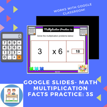 Preview of Google Slides- Math Multiplication Facts Practice: 3s
