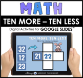Google Slides Math Ten More Ten Less 100 Chart Number Sens