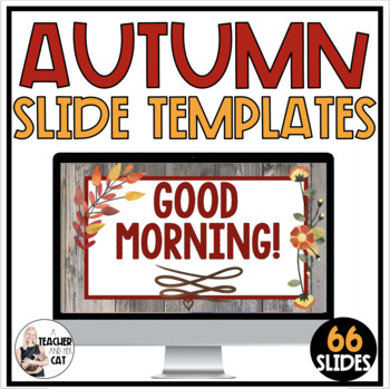 Preview of Google Slides™ Morning Message Templates - Fall or Autumn Theme