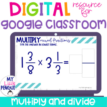 Preview of Google Slides: Multiply & Divide Mixed Fractions | Distance Learning |
