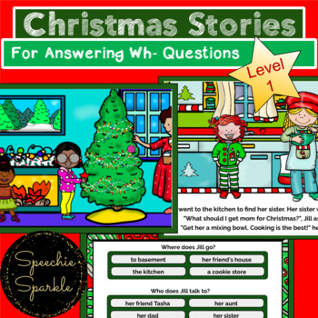 Preview of Google Slides & PDF Level 1 Christmas Stories For Wh Questions Distance Learning