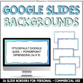 Google Slides & PowerPoint Backgrounds - Slide Borders