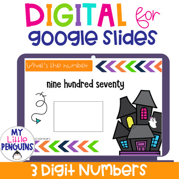 Preview of Google Slides: Read and Write 3 Digit Numbers | Distance Learning |