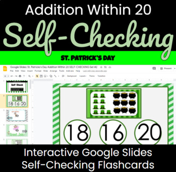 Preview of Google Slides: SELF-CHECKING Addition Within 20 Flashcards: St. Patrick's Day