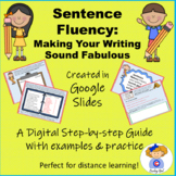 Google Slides Sentence Fluency Practice: Making Your Writi