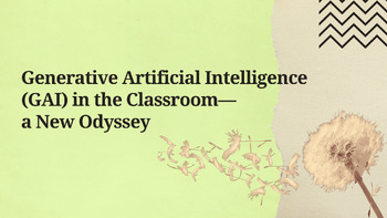 Preview of Google Slides Show: Generative Artificial Intelligence (GAI) in ANY Classroom