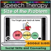 Google Slides Speech Therapy | Size of the Problem Activities