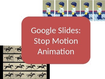 Preview of Google Slides - Stop Motion Animation