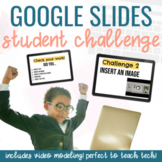 Google Slides Student Challenge Scavenger Hunt