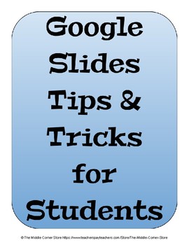 Preview of Google Slides Student Tips and Tricks