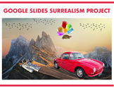 Google Slides Surrealism Project