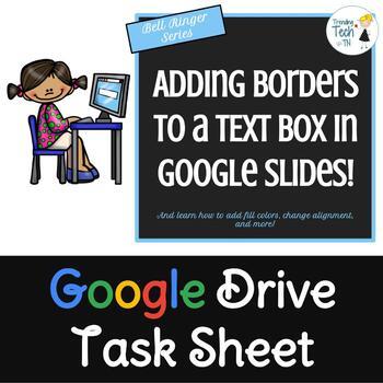 Preview of Google Slides Task Sheet BELL RINGER - Adding Borders to a Text Box