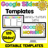 Google Slides Templates 120 EDITABLE Slides RAINBOW SUNSHI