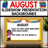 Google Slides Templates August Backgrounds to use with Goo