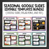 Google Slides Templates BUNDLE {Seasonal} - Distance Learning