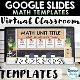 Google Slides Templates - MATH Digital Classroom Distance 