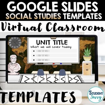 Preview of Google Slides Templates - SOCIAL STUDIES Virtual Classroom Distance Learning