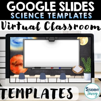 Preview of Virtual Classroom | SCIENCE Google Slides Templates Distance Learning