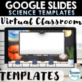 Virtual Classroom | SCIENCE Google Slides Templates Distan