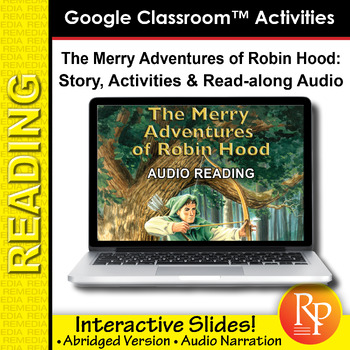 Preview of Adventures of Robin Hood - Classic Story, Novel Study & Audio - GOOGLE Activites