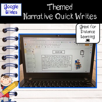 Preview of Google Slides- Themed Narrative Quick Writes