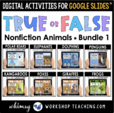Google Slides™ True False BUNDLE 1 - Nonfiction Animal Fac