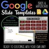 Google Slides Unit Template: Brick & Whiteboard