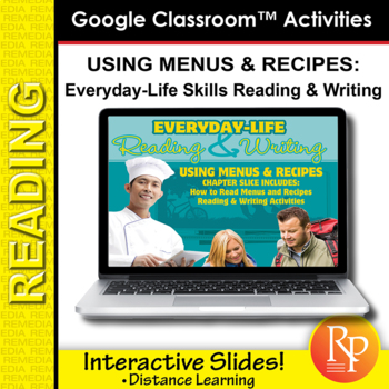 Preview of MENUS, RECIPES & COOKING: Everyday Life Skills-  Reading & Writing GOOGLE SLIDES