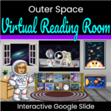 Google Slides: Virtual Classroom: Outer Space Reading Room