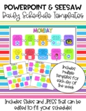 PowerPoint & Seesaw Daily Schedule Templates- Distance Learning