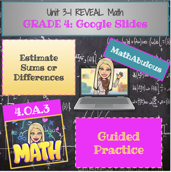 Preview of Google Slides for Reveal Math - 4th Grade - Lesson 3-1