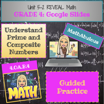 Preview of Google Slides for Reveal Math - 4th Grade - Lesson 5-2