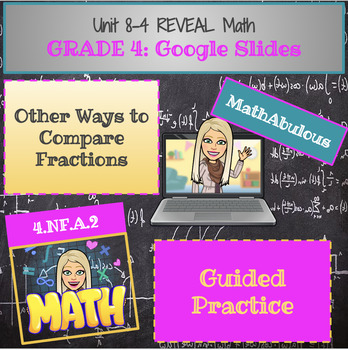 Preview of Google Slides for Reveal Math - 4th Grade - Lesson 8-4