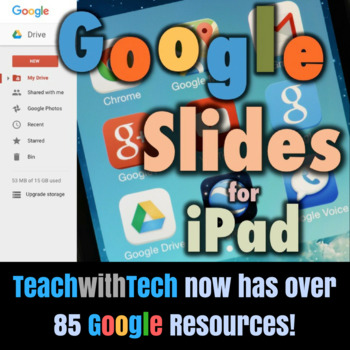 Preview of Google Slides for iPad Lesson