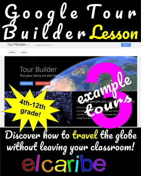 Preview of Google Tour Builder: Travel around the world from your classroom!