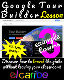 Google Tour Builder: Travel around the world from your classroom!