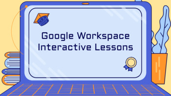 Preview of Google Workspace / Google For Education - Skills (Interactive Lessons)