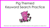 Google this! Keyword Search Practice - Pig themed