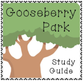 Gooseberry Park - Chapter Book Study Guide