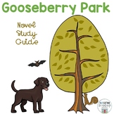 Gooseberry Park Novel Study Guide