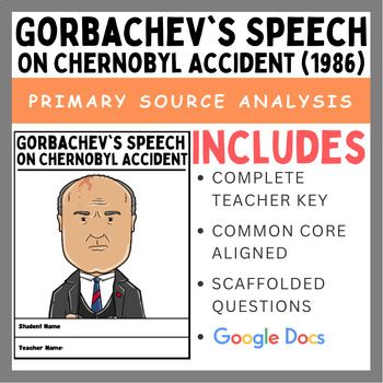 Preview of Gorbachev’s Speech on Chernobyl Accident (1986): Primary Source Analysis