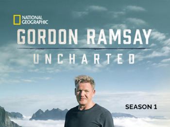 Preview of Gordon Ramsay Uncharted Season 1 Bundle episodes 1,2,3,4,5 & 6 Movie Guides