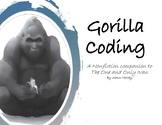 Gorilla Coding: A Nonfiction Companion to The One and Only Ivan