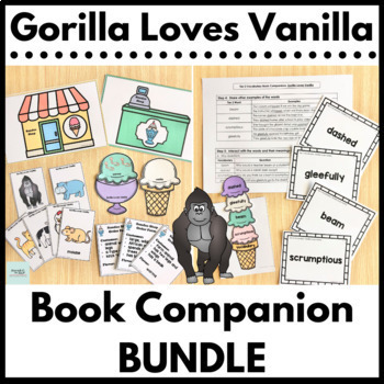 Preview of Gorilla Loves Vanilla Book Companion BUNDLE with Tier 2 Vocabulary