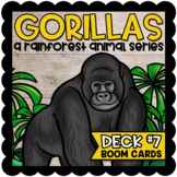 Gorillas: A Rainforest Animal Series  |  BOOM CARDS
