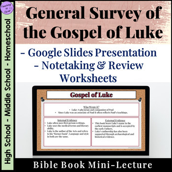 Preview of Gospel of Luke Bible Book Overview Lecture Presentation with Notes and Review