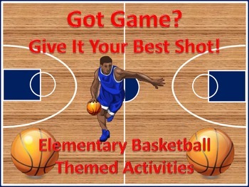 Preview of Got Game? Basketball Themed Activities