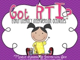 Got RTI? Early Literacy Intervention Activities