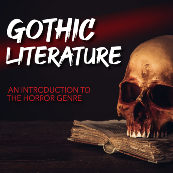 Preview of Introduction to Gothic Literature | Intro to Gothic Lit